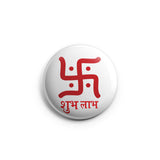 AVI 58mm Pin up Badge Regular Size White Swastik Shubh Laabh R8002177