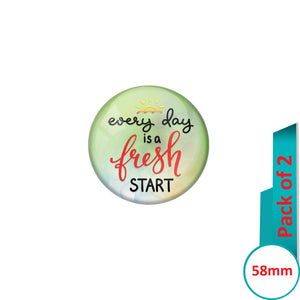 AVI Pin Badges with Green  Every Day is a fresh start Quote Design Pack of 2