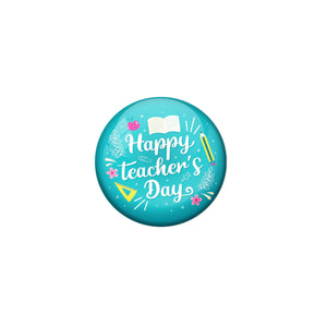 AVI Blue Metal Fridge Magnet with Positive Quotes Happy Teachers day Design